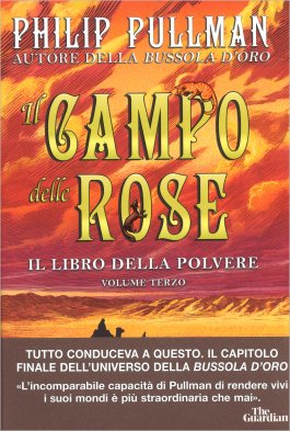 Il Libro della Polvere - Il Campo delle Rose Vol. 3 — Libro - 1