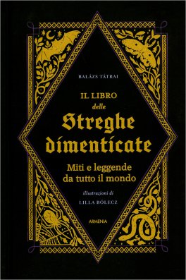 Il Libro delle Streghe Dimenticate — Libro - 1