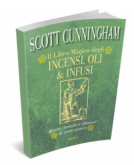 Il Libro Magico degli Incensi, Oli e Infusioni — Libro - 2