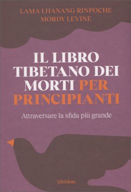 Il Libro Tibetano dei Morti per Principianti — Libro - 1