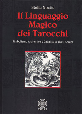 Il Linguaggio Magico dei Tarocchi  — Libro - 1