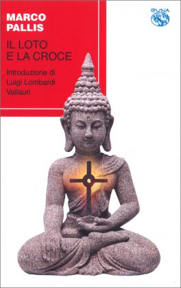 Il Loto e la Croce — Libro - 1