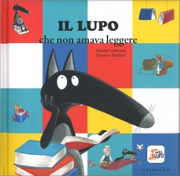 Il Lupo che Non Amava Leggere — Libro - 1