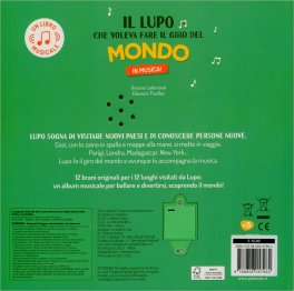 Il Lupo che Voleva Fare il Giro del Mondo in Musica! — Libro - 2