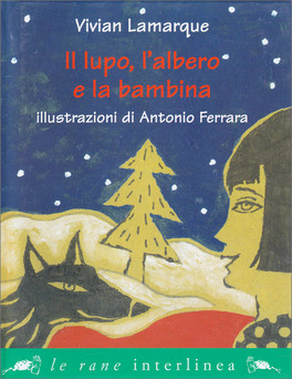 Il Lupo, l'Albero e la Bambina — Libro - 1