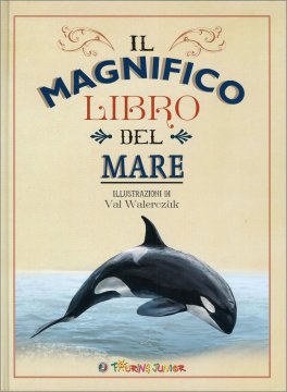 Il Magnifico Libro del Mare — Libro - 1