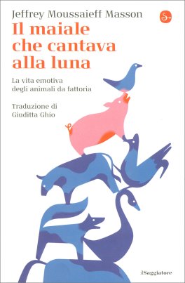 Il Maiale che Cantava alla Luna — Libro - 1