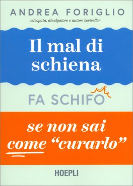Il Mal di Schiena Fa Schifo se Non Sai Come Curarlo — Libro - 1