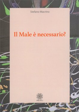 Il Male è Necessario? — Libro - 1