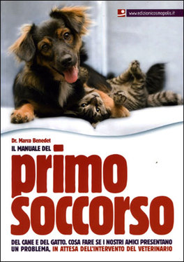 Il Manuale del Primo Soccorso del Cane e del Gatto