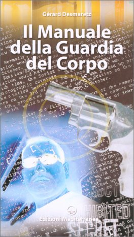 Il Manuale della Guardia del Corpo — Libro - 1