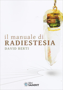 Il Manuale di Radiestesia — Libro - 1