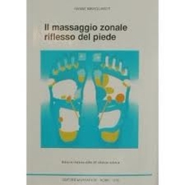 Il Massaggio Zonale Riflesso del Piede — Libro - 1