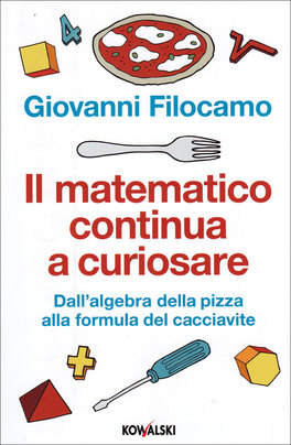 Il Matematico Continua a Curiosare  — Libro - 1