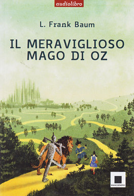 Il Meraviglioso Mago di Oz  - Libro + Audiolibro — Libro - 1