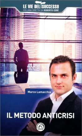 Il Metodo Anticrisi — Libro - 1