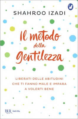 Il Metodo della Gentilezza — Libro - 1