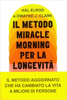 Il Metodo Miracle Morning per la Longevità — Libro - 1