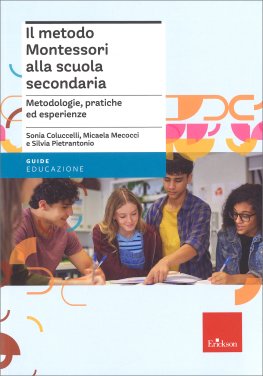 Il Metodo Montessori alla Scuola Secondaria — Libro - 1