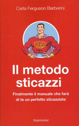 Il Metodo Sticazzi — Libro - 1