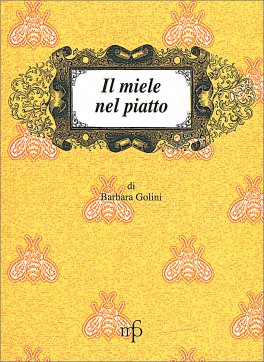 Il Miele nel Piatto — Libro - 1