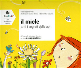 Il Miele - Tutti i Segreti delle Api — Libro - 1