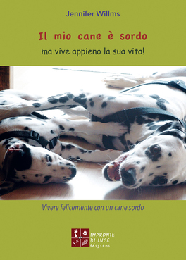 Il Mio Cane è Sordo  — Libro - 1