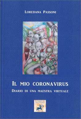 Il Mio Coronavirus - Diario di una Maestra Virtuale — Libro - 1