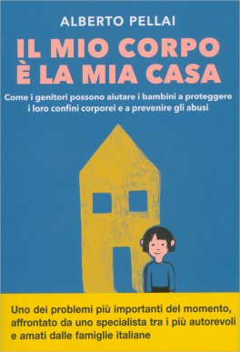 Il Mio Corpo è la Mia Casa — Libro - 1