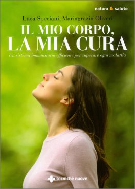 Il Mio Corpo, la Mia Cura — Libro - 1