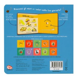 Il Mio Libro degli Odori e dei Colori - La Giornata — Libro - 2