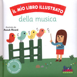 Il mio Libro Illustrato della Musica +CD — Libro - 1