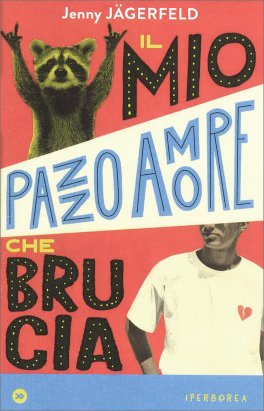Il Mio Pazzo Amore che Brucia — Libro - 1