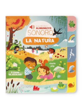 Il Mio Piccolo Almanacco Sonoro - La Natura — Libro - 1