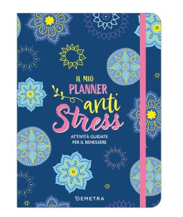 Il Mio Planner Anti Stress — Diari e Journaling - 1