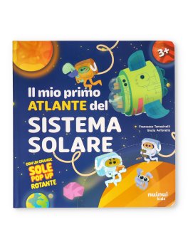Il Mio Primo Atlante del Sistema Solare — Libro - 1