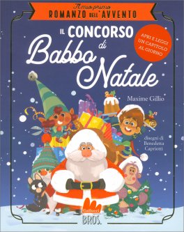 Il Mio Primo Romanzo dell'Avvento - Il Concorso di Babbo Natale — Libro - 1