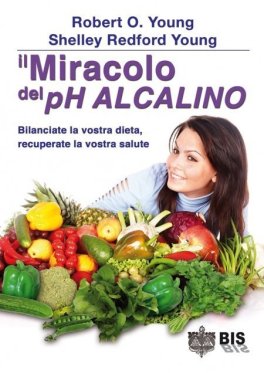 eBook - Il Miracolo del Ph Alcalino — eBook - 1