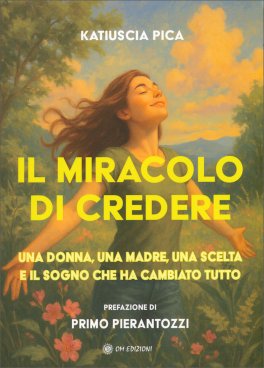 Il Miracolo di Credere — Libro - 1