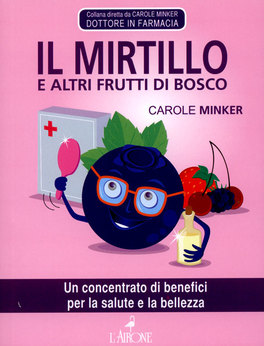 Il Mirtillo e Altri Frutti di Bosco  — Libro - 1