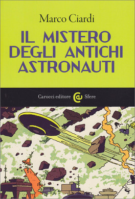Il Mistero degli Antichi Astronauti — Libro - 1