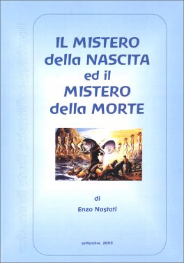 Il Mistero della Nascita ed il Mistero della Morte — Libro - 1