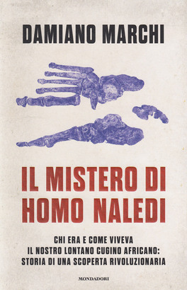 Il Mistero di Homo Naledi — Libro - 1