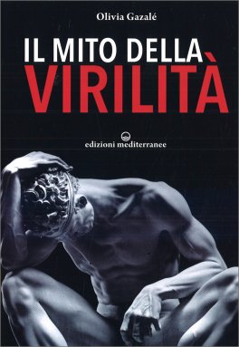 Il Mito della Virilità — Libro - 1