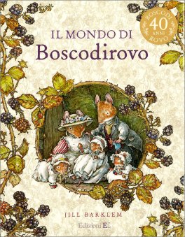 Il Mondo di Boscodirovo - Edizione Speciale 40 Anni — Libro - 1