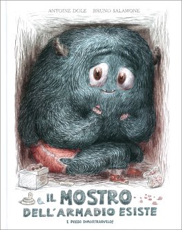Il Mostro dell'Armadio Esiste — Libro - 1