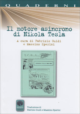 Il Motore Asincrono di Nikola Tesla  — Libro - 1