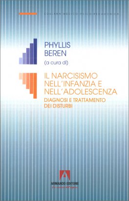 Il Narcisismo nell'Infanzia e nell'Adolescenza — Libro - 1