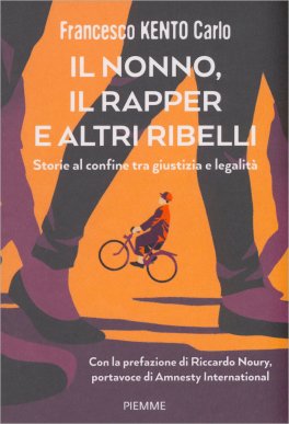 Il Nonno, il Rapper e Altri Ribelli — Libro - 1