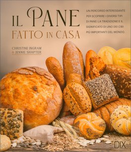 Il Pane Fatto in Casa — Libro - 1